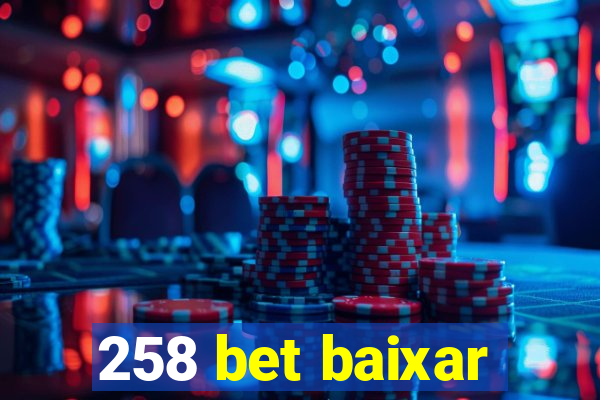 258 bet baixar